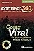 Going Viral: The Birth and Advance of the Church: A Study of the Book of Acts (Connect 360 Bible Study Guides 92017)