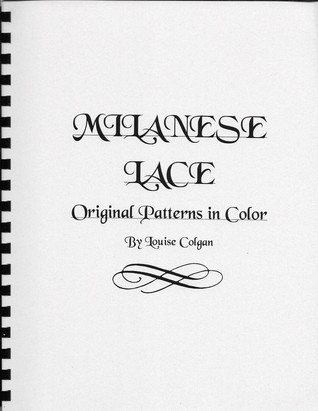 Milanese Lace Original Patterns in Color