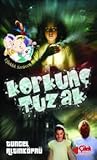 Korkunç Tuzak (Ufaklık Serüven Peşinde, #8)