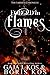 Forged in Flames: The Lakri...
