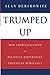 Trumped Up: How Criminaliza...