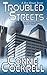 Troubled Streets (Zoe Ohale Book 1)