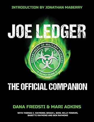 Joe Ledger: The Official Companion (Kindle Edition)