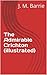 The Admirable Crichton by J.M. Barrie The Admirable Crichton by J.M. Barrie