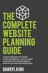 The Complete Website Planning Guide The Complete Website Planning Guide