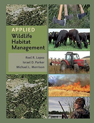 Applied Wildlife Habitat Management (Kindle Edition)