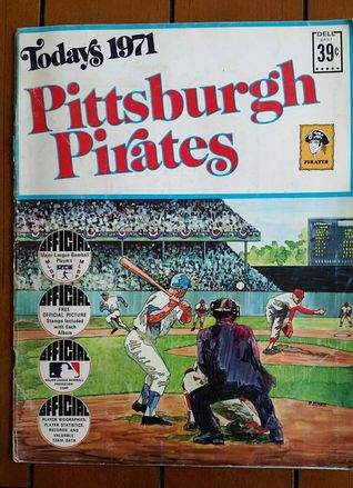 Today's 1971 Pittsburgh Pirates - MLBPA Picture Album Book
