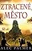 Ztracené město (Scott & Rogers, #1)