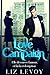Love Campaign: Elle découvre l'amour, et lui la rédemption (French Edition)