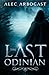 The Last Odinian by Alec Arbogast