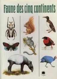 Faune des cinq continents (Hardcover)