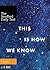 This Is How We Know by J.D. Walt