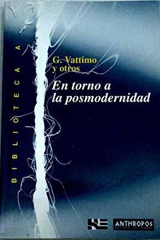 En torno a la posmodernidad (Paperback)