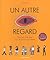 Un autre regard