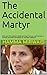 The Accidental Martyr: How ...