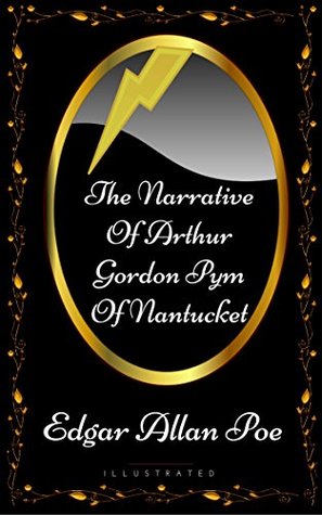 The Narrative of Arthur Gordon Pym of Nantucket
