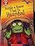 Inside a House that is Haunted (Scholastic Reader, Level 2)