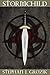 Stormchild: by Stephan J. Grozik