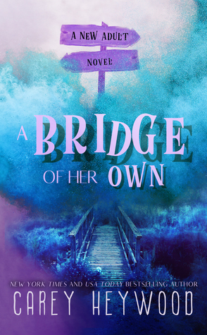 A Bridge of Her Own