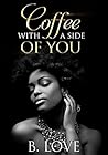 Book cover for Coffee with a side of You (Entertainment District #1)