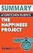 Summary of Gretchen Rubin's The Happiness Project: Key Takeaways & Analysis