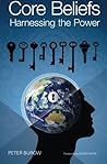 Core Beliefs: Harnessing the Power