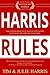Harris Rules  by Tim Harris