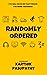 Randomly Ordered