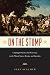 On the Stump: Campaign Oratory and Democracy in the United States, Britain, and Australia