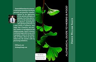 Alchemical Guide to Herbs & Food: A Practitioner's Guide to the Medicinal and Esoteric Properties of Food (Kindle Edition)