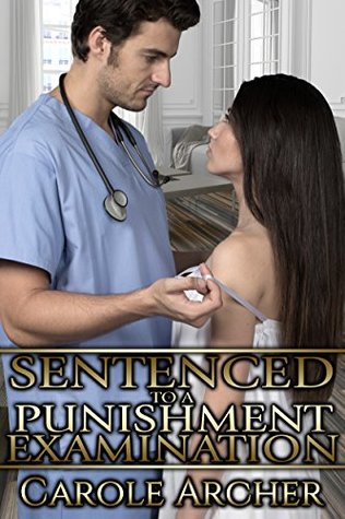 Sentenced to a Punishment Examination (Kindle Edition)