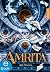 Amrita: Am Ende beginnt der...