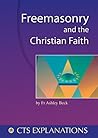 Freemasonry and the Christian Faith (Explanations)