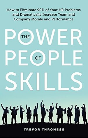 The Power of People Skills (Kindle Edition)