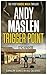 Trigger Point (Gabriel Wolfe, #1)