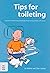 Tips for toileting : a guid...