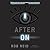 After On: A Novel of Silicon Valley