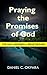 Praying the Promises of God for Daily Blessings and Breakthrough