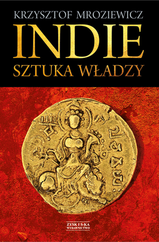Indie. Sztuka władzy (Paperback)
