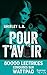 Pour t'avoir (French Edition)