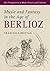 Music and Fantasy in the Age of Berlioz by Francesca Brittan