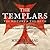The Templars: The History & the Myth: From Solomon's Temple to the Freemasons: A Guide to Templar History, Culture, and Locations