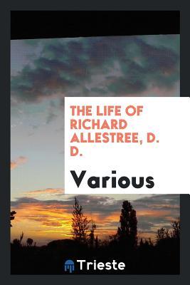 The life of Richard Allestree