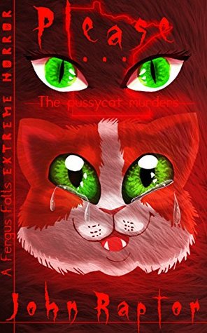 Please...: Extreme Horror - Splatterpunk (Kindle Edition)