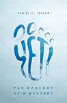 Yeti: The Ecology...