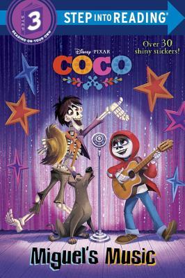 Miguel's Music (Disney/Pixar Coco) (Step into Reading)