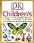DK Children's Encyclopedia: The Book that Explains Everything