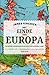 Het einde van Europa : dictators, demagogen en de komst van duistere tijden