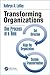 Transforming Organizations (Continuous Improvement Series)