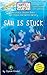 Sam Is Stuck: Decodable Chapter Book (Kents' Quest)